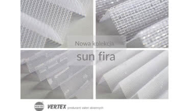Vertex wprowadza do oferty kolekcję tkanin do plis Sun Fira